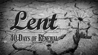 Lent - 40 days of renewal